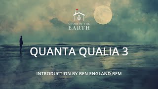 Quanta Qualia 3  Introduction by Ben England BEM  Learn and record Quanta Qualia by Patrick Hawes [upl. by Pavlish919]