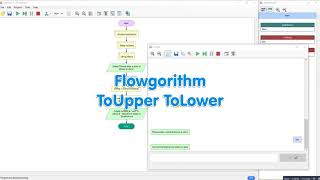 Flowgorithm  To Upper or To Lower case [upl. by Viens213]