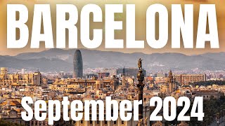 Barcelona Travel Guide to September 2024 [upl. by Yoho]