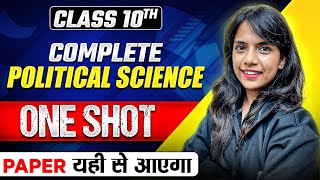 Class 10th COMPLETE POLITICAL SCIENCE MARATHON in 1 Shot  Most Important Questions  PYQs  CBSE [upl. by Wilde]