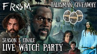 FROM Season 3 Finale Watch Party  FREE Talisman Giveaway [upl. by Ahsinut896]