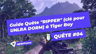 Quête quotRIPPERquot clé UNLRA DORM Guide GZW FR [upl. by Afira]