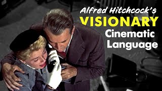 Alfred Hitchcocks Visionary Cinematic Language [upl. by Brunella634]