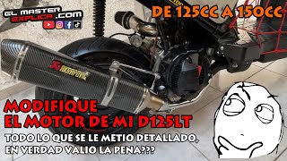 Modifique Mi D125Lt ahora es 150cc y quedo muy brava  modificación de 125cc a 150cc [upl. by Ardnajela]