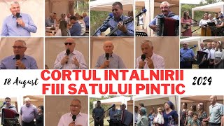 CORTUL INTALNIRI Fii satului  Pintic 2024 [upl. by Howie127]