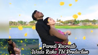 Wada Raha  Khakee  teaser Parodi India Recreate Versi Tbl Production  Rina Azmi  Irul Khan [upl. by Ruvolo516]