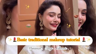 Basic Traditional Makeup Tutorial 🪔🌸✨ Minimal  Easy way to learn 🪔  explain in hindi🌸makeup 💄 [upl. by Yale]