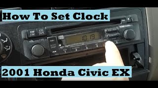 How To Set Clock on Honda Civic EX Changing Time in Car Clock Radio for Daylight Savings 19982005 [upl. by Viviane]