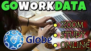 GoWORK90  10GB DATA ZOOMVIBERetc  GLOBE  GCASH [upl. by Older789]