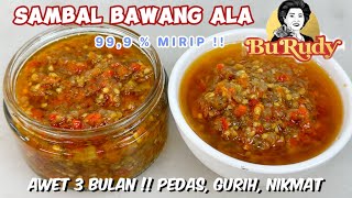 RESEP SAMBAL BAWANG ALA BU RUDY  100 MIRIP [upl. by Kate]