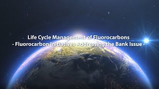 Introduction What is IFL Concept on the Initiative on Fluorocarbons Life Cycle Management [upl. by Armil]