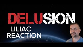 Delusion  Liliac  Official Lyric Music Video  2024 REACTION [upl. by Zorana682]