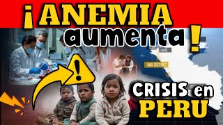 ¡ALERTA PERÚ REGISTRA INCREMENTO DE INCIDENCIA DE ANEMIA [upl. by Sjoberg]