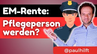 ❤️ PflegePerson werden mit ErwerbsminderungsRente erlaubt [upl. by Heng]