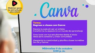 Webinar  Regreso a Clases con Canva [upl. by Hertz]