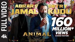 ANIMAL ABRAR’S ENTRY  JAMAL KUDUFull Video Ranbir KapoorBobby Deol Sandeep Vanga Bhushan K [upl. by Eleen]