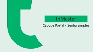 Como configurar Captive Portal no InMaster  i5192 [upl. by Moonier]