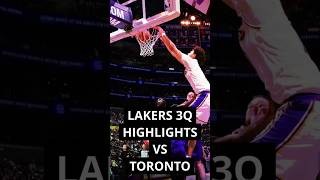 Lakers DESTROYING Toronto Raptors in 3rd Quarter Highlights [upl. by Horacio97]