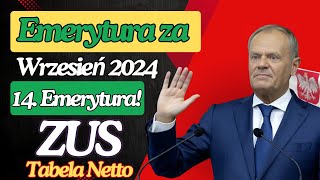 Emerytura za Wrzesień 2024  14 Emerytura ZUS Wyliczenia  Tabela Netto [upl. by Harias185]