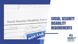 Social Security Disability Requirements [upl. by Walcoff699]