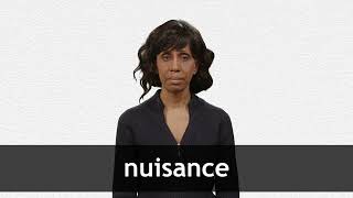 How to pronounce NUISANCE in American English [upl. by Orvas833]