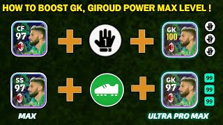 HOW TO BOOST FREE GOALKEEPER GIROUD POWER MAX LEVEL  EFOOTBALL 2024 MOBILE [upl. by Genet]