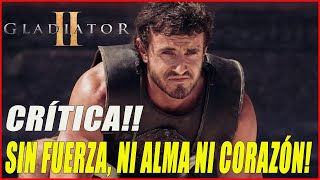 GLADIATOR 2  Gladiador 2   Reseña y Análisis 🚨CON SPOILERS🚨  Opinión  GLADIATOR II [upl. by Einafets]