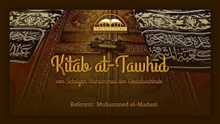 Eine Einleitung zu Kitāb atTawhīd [upl. by Storer]