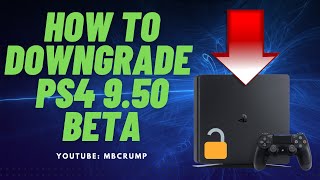 How to downgrade PS4 950 Beta software to the previous version of the system software [upl. by Yonina]