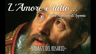 SantAgostino quotLAmore è tuttoquot🙏🔥❤️ [upl. by Atinomar]