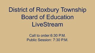 Roxbury BOE Meeting April 29 2024 Roxbury BOE Meetings Live Stream [upl. by Eyahs501]