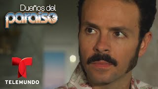 Dueños del Paraíso  Capítulo 21  Telemundo Novelas [upl. by Brandi]