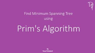 Prims Algorithm  step by step guide [upl. by Meihar]