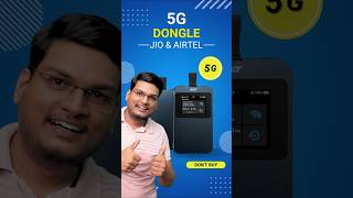 5G Dongle Dont Buy  Jio 5G dongle  Airtel 5G dongle jio [upl. by Aray]