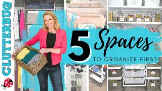 The 5 spaces you need to organize FIRST  Get Organized for the New Year [upl. by Yenitsed]