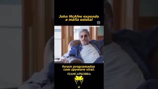 John McAfee [upl. by Marilyn588]