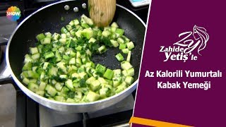 Az Kalorili Yumurtalı Kabak Yemeği Tarifi [upl. by Aldarcy3]