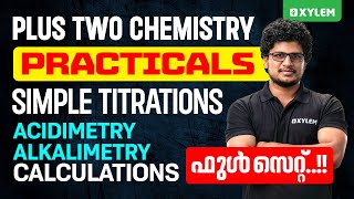 Plus Two Chemistry Practicals Simple Titrations AcidimetryAlkalimetry  Calculations  XylemPlusTwo [upl. by Charity]