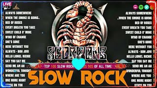 Slow Rock Songs 70s 80s Full Album 🎶 Scorpions GnR Bon Jovi Metallica John Denver Dido 2 [upl. by Oalsecnew]