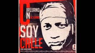 Cirujano Nocturno  Soy Calle Freestyle Prod Nexus Music [upl. by Krilov]