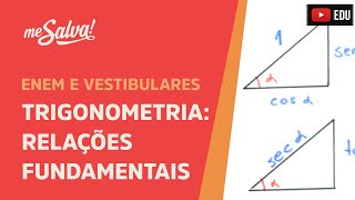 Me Salva TRG10  Trigonometria  Relações fundamentais da trigonometria [upl. by Nybor335]