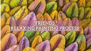 Friends  Relaxing painting  Botanical leaves painting  Acrylic painting process  Leaf imprints [upl. by Komarek]