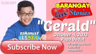 Barangay Love Stories October 4 2013 Gerald [upl. by Llednol]