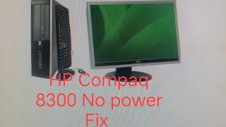 HP Compaq No power Fix HP Elite 8300 Not Power On [upl. by Dorrehs408]