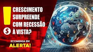 Crescimento Surpreende com Recessão à Vista  Minuto de Análise  Economia em Alerta [upl. by Swan967]