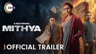 Mithya  Trailer  Huma Qureshi  Avantika  Naveen Kasturia  A ZEE5 Original  Watch Now On ZEE5 [upl. by Gerdi]