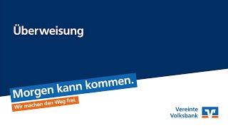 Vereinte Volksbank eG VR OnlineBanking Überweisung [upl. by Ollayos]