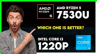 AMD Ryzen 5 7530U vs Intel Core i3 1220P Comparison [upl. by Nallad514]