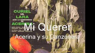 Mi Querer [upl. by Surazal]