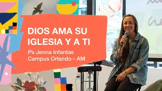 150924  Jenna Infantas  Dios ama a su iglesia y a ti  Campus Orlando AM [upl. by Astera286]